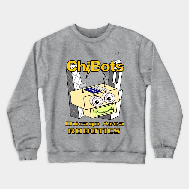 ChiBots - Chicago Area Robotics Crewneck Sweatshirt by ChiBots